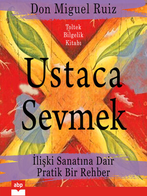 cover image of Ustaca Sevmek--İlişki Sanatına Dair Pratik Bir Rehber